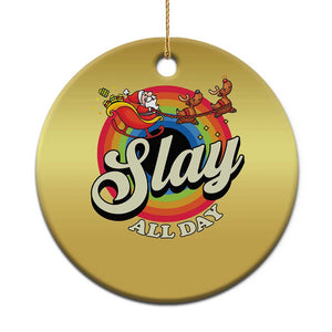 Funny Xmas LGBT Christmas Ornament Slay All Day Sleigh Rainbow TS09 Print Your Wear