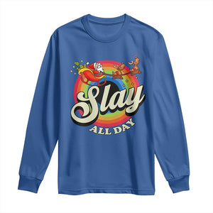 Funny Christmas LGBT Long Sleeve Shirt Slay All Day Sleigh Rainbow TS09 Royal Blue Print Your Wear