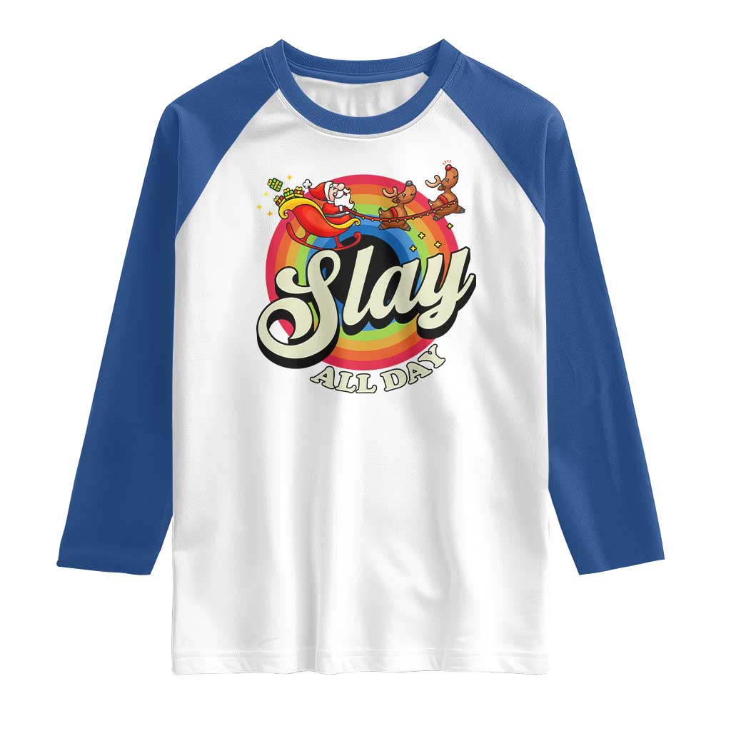 Funny Christmas LGBT Raglan Shirt Slay All Day Sleigh Rainbow TS09 White Royal Print Your Wear