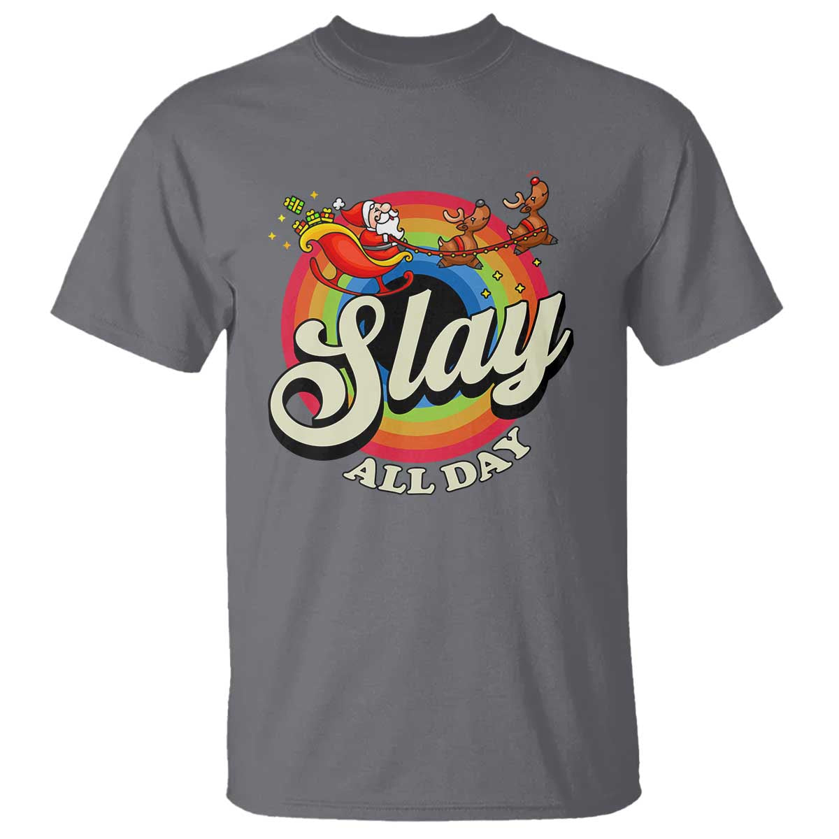Funny Christmas LGBT T Shirt Slay All Day Sleigh Rainbow TS09 Charcoal Print Your Wear