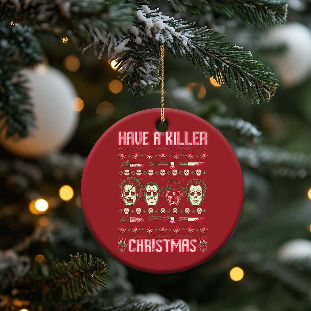 Horror Xmas Christmas Ornament Have A Killer Christmas Horror Characters TS09 Print Your Wear