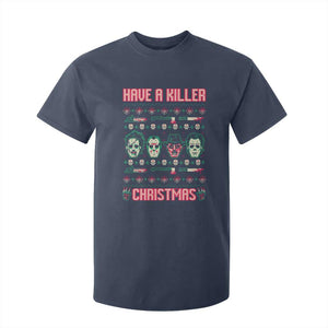 Horror Xmas T Shirt For Kid Have A Killer Christmas Horror Characters TS09 Navy Print Your Wear