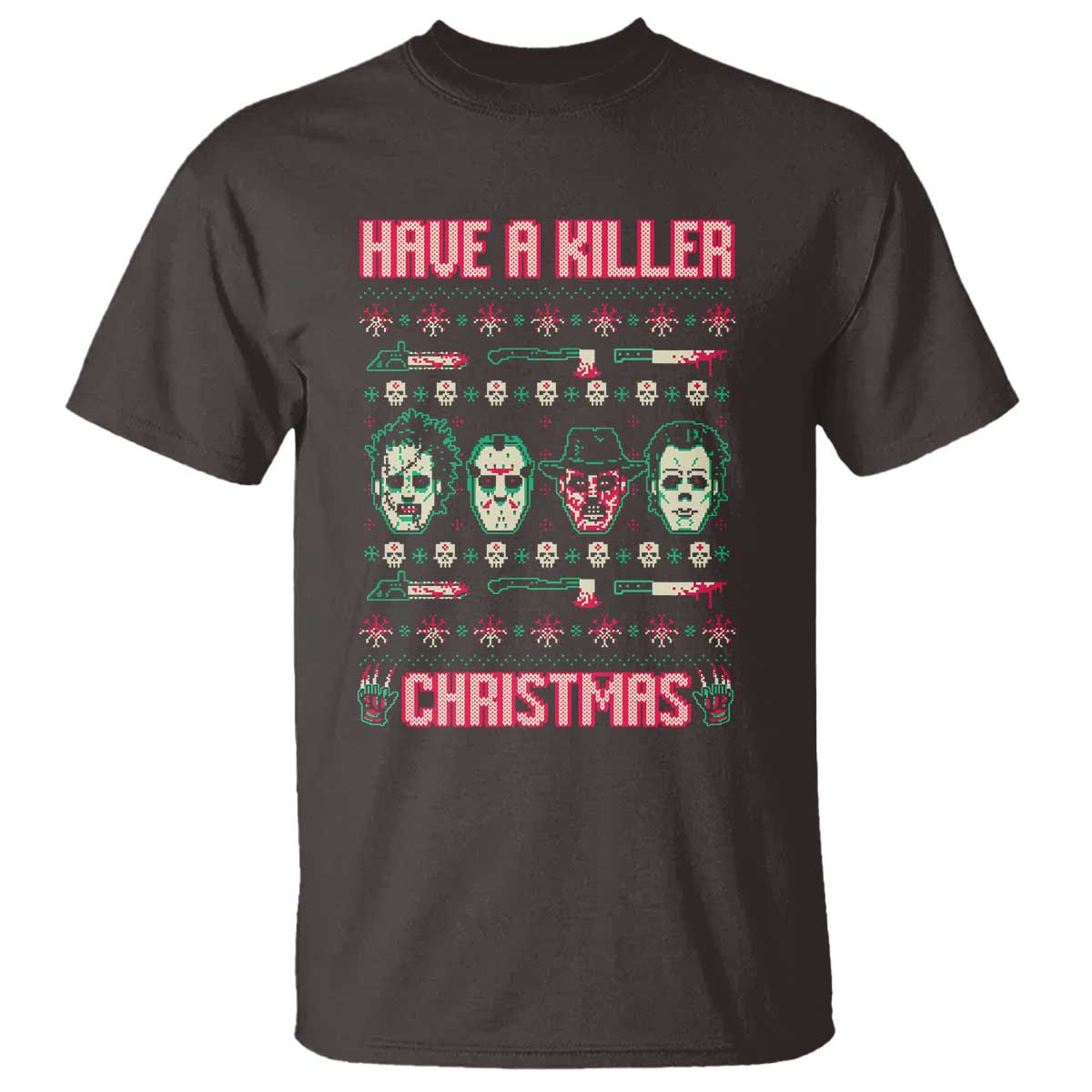 Horror Xmas T Shirt Have A Killer Christmas Horror Characters TS09 Dark Chocolate Print Your Wear