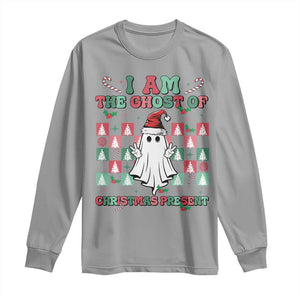 Funny Xmas Long Sleeve Shirt I Am The Ghost Of Christmas Present TS09 Sport Gray Print Your Wear