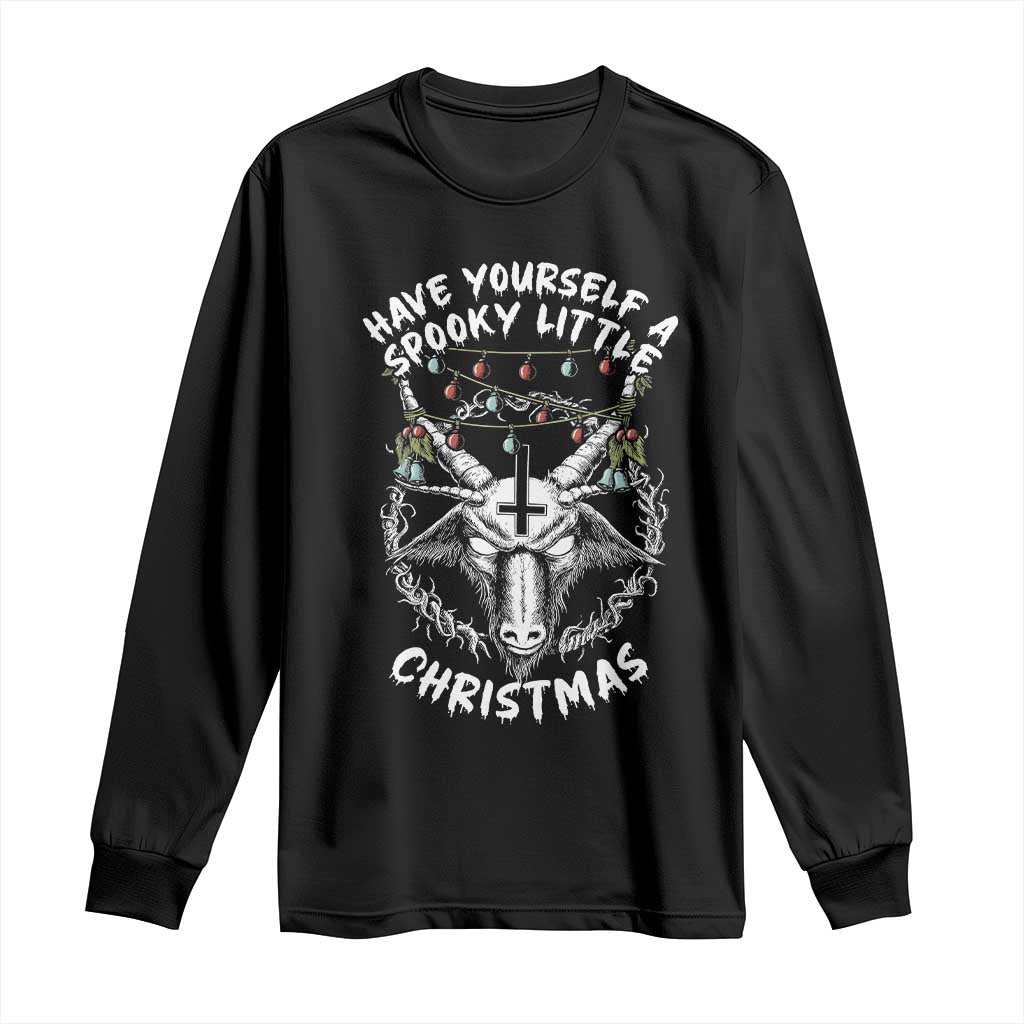 Gothic Xmas Long Sleeve Shirt Have Yourself A Scary Little Christmas Satan Pentagram TS09 Black Print Your Wear