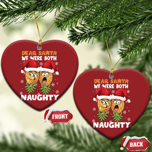 Funny Xmas Christmas Ornament Upside Down Pineapple Dear Santa We Were Both Naughty TS09 Heart Red Print Your Wear