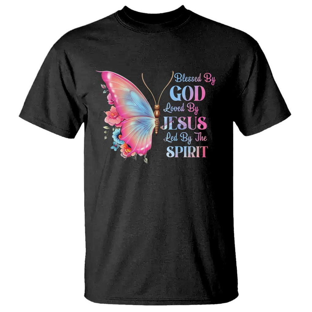 Christian T Shirt Blessed By God Loved By Jesus Led By The Spirit TS09 Black Print Your Wear