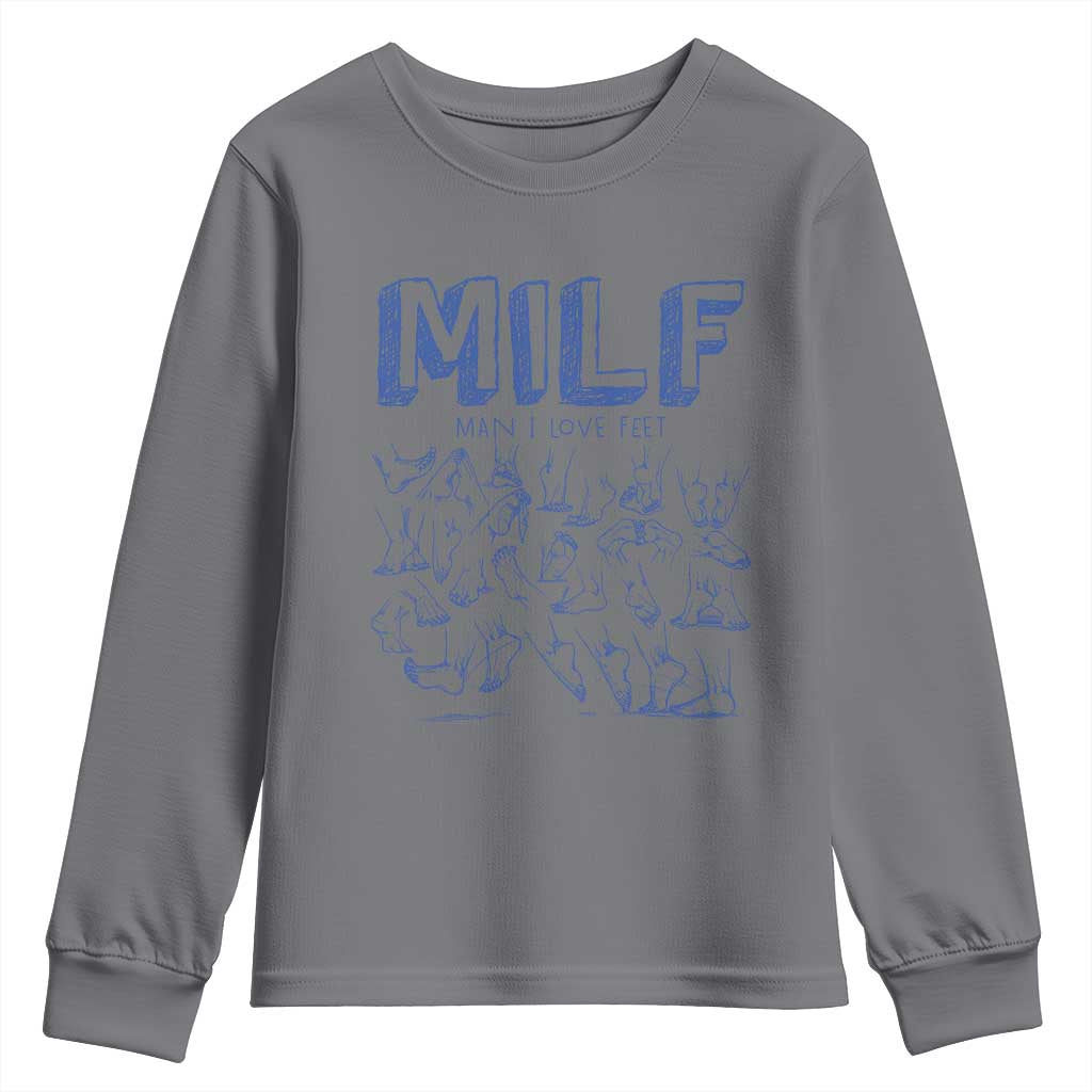 Funny MILF Man I Love Feet Youth Sweatshirt TS09 Charcoal Print Your Wear