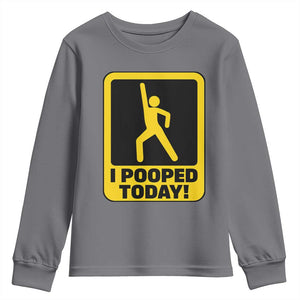Funny I Pooped Today Youth Sweatshirt TS09 Charcoal Print Your Wear