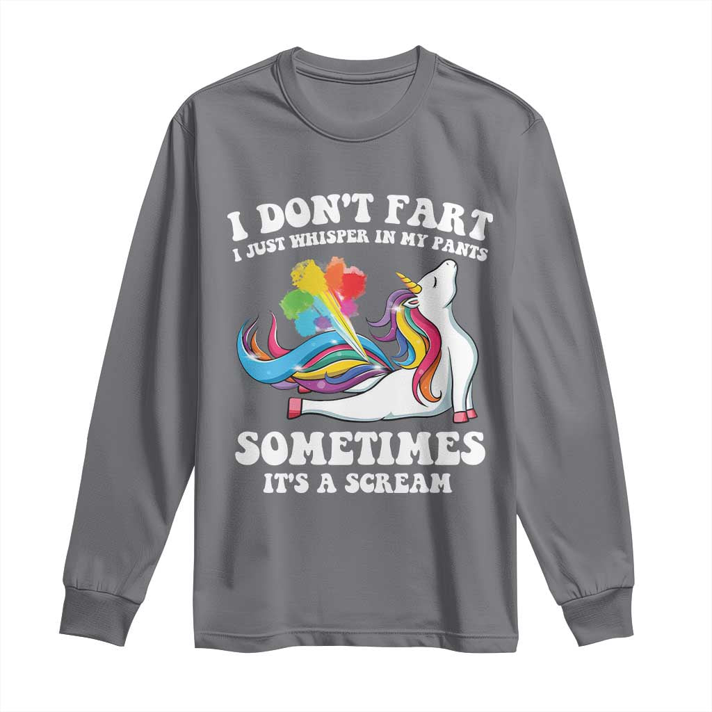 Funny I Don't Fart I Whisper In My Pants Long Sleeve Shirt TS09 Charcoal Print Your Wear