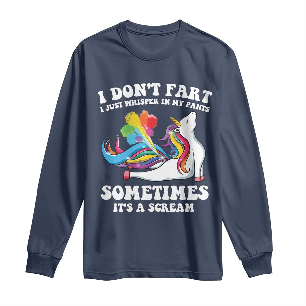 Funny I Don't Fart I Whisper In My Pants Long Sleeve Shirt TS09 Navy Print Your Wear