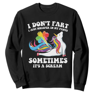 Funny I Don't Fart I Whisper In My Pants Sweatshirt TS09 Black Print Your Wear