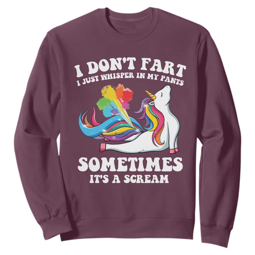 Funny I Don't Fart I Whisper In My Pants Sweatshirt TS09 Maroon Print Your Wear