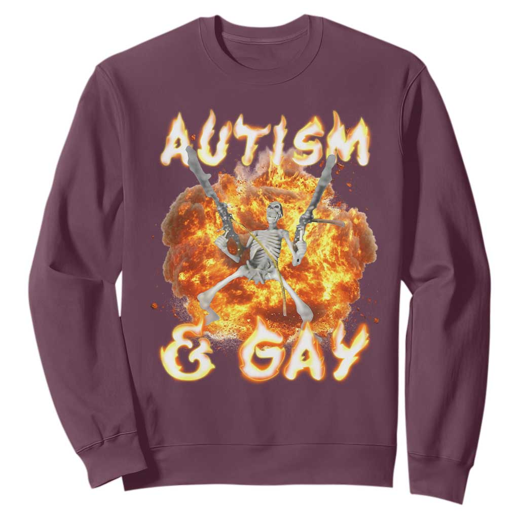 Funny Skeleton Meme Sweatshirt Autistic and Gay TS09 Maroon Print Your Wear
