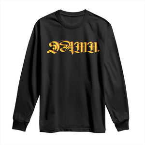 Hip Hop DAMN Long Sleeve Shirt TS09 Black Print Your Wear