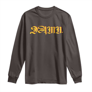 Hip Hop DAMN Long Sleeve Shirt TS09 Dark Chocolate Print Your Wear
