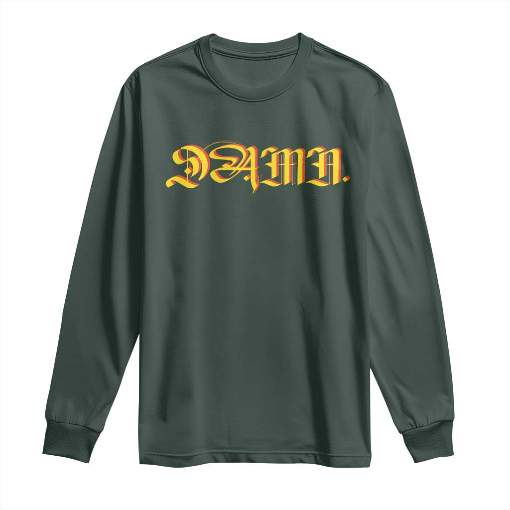 Hip Hop DAMN Long Sleeve Shirt TS09 Dark Forest Green Print Your Wear