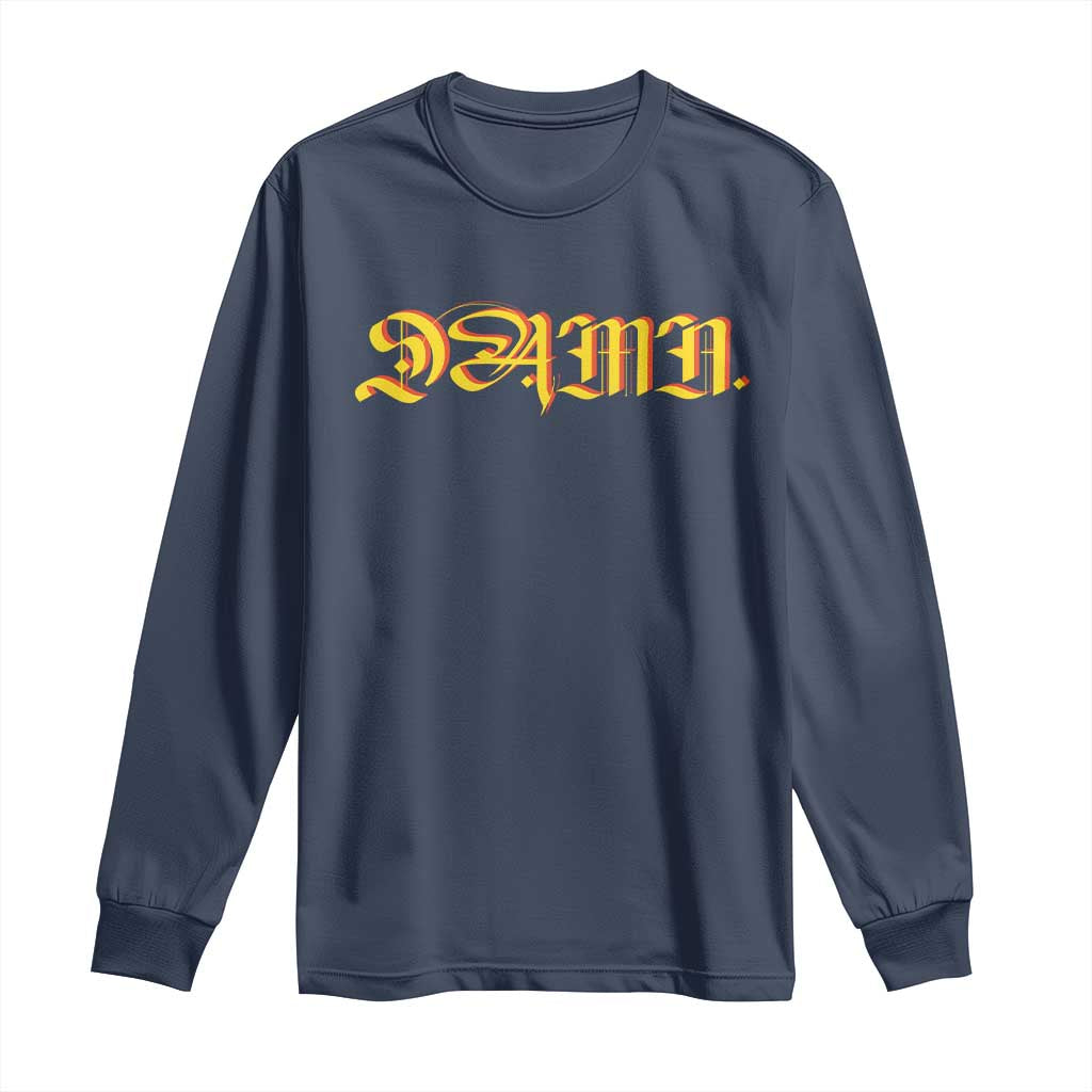 Hip Hop DAMN Long Sleeve Shirt TS09 Navy Print Your Wear