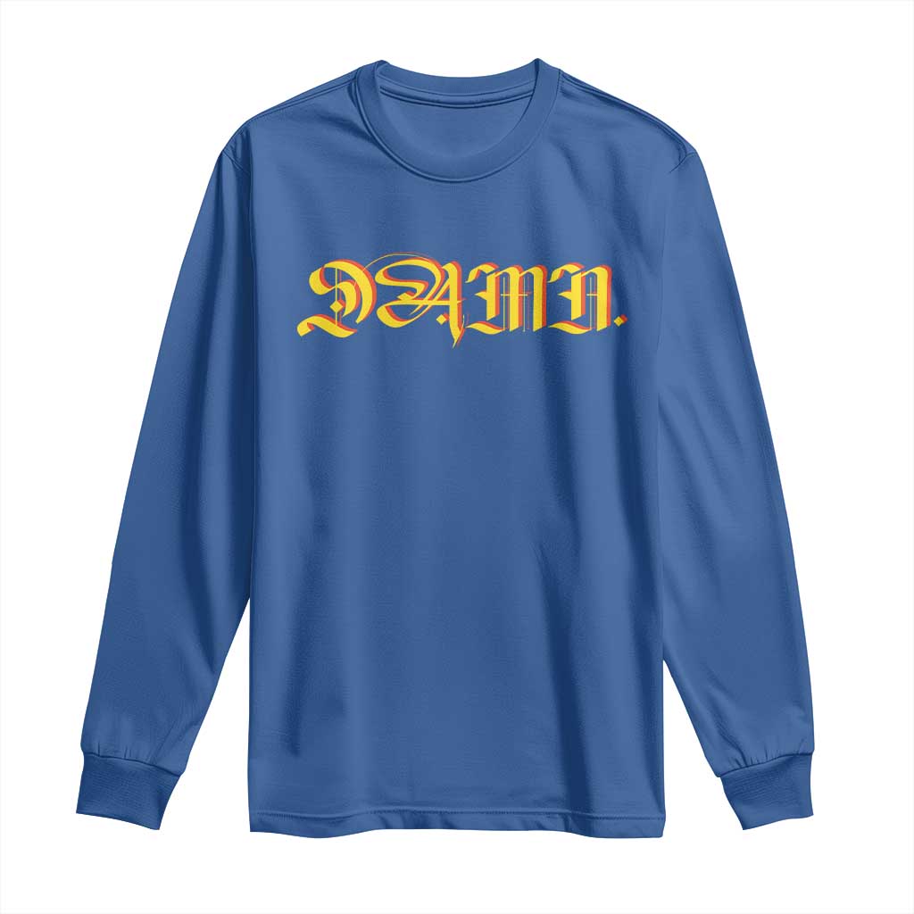 Hip Hop DAMN Long Sleeve Shirt TS09 Royal Blue Print Your Wear