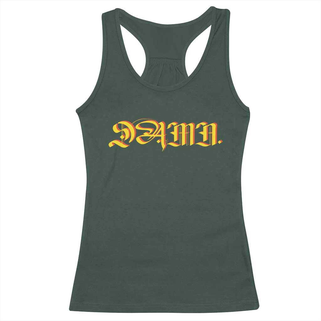 Hip Hop DAMN Racerback Tank Top TS09 Dark Forest Green Print Your Wear