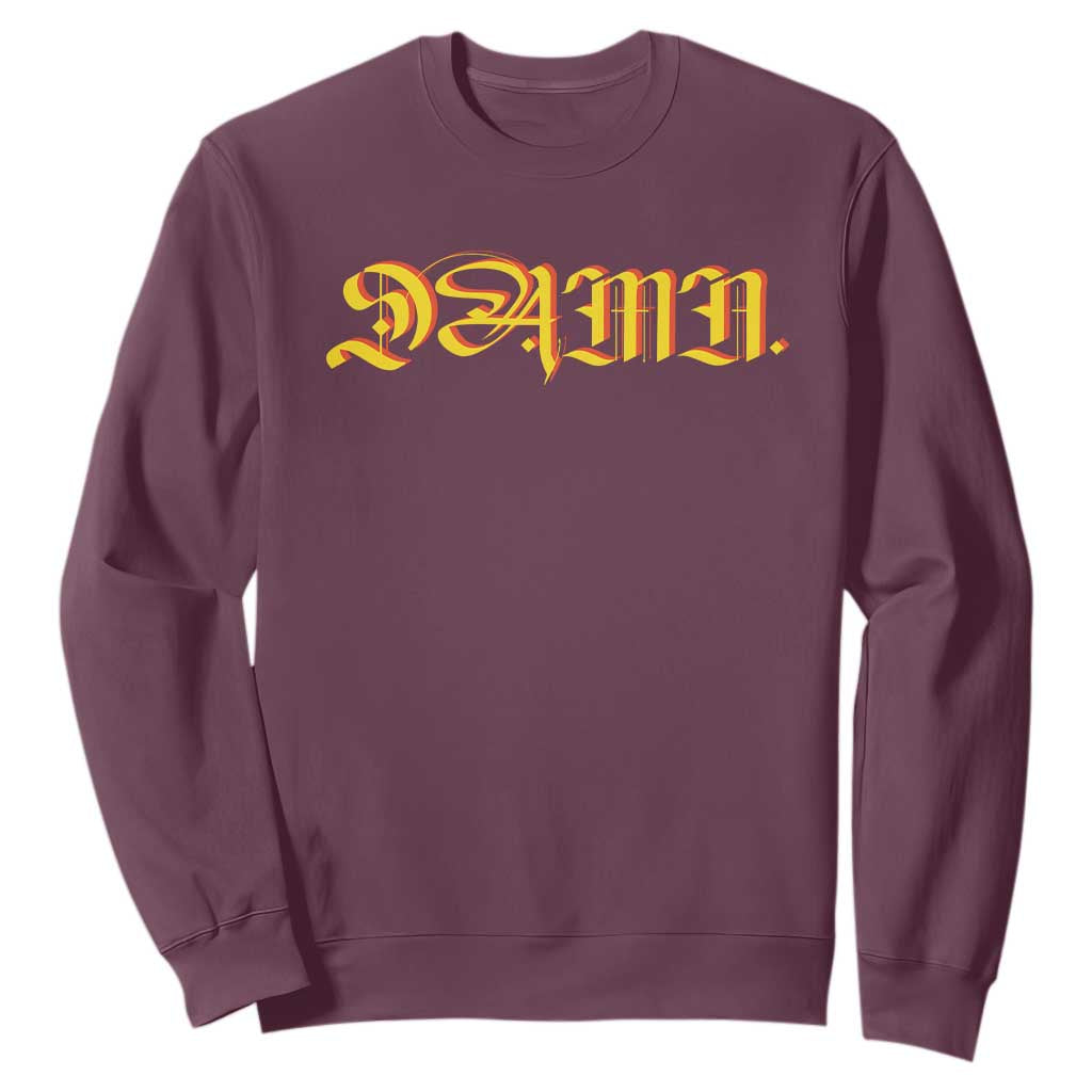 Hip Hop DAMN Sweatshirt TS09 Maroon Print Your Wear