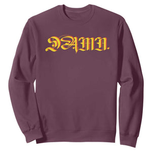 Hip Hop DAMN Sweatshirt TS09 Maroon Print Your Wear