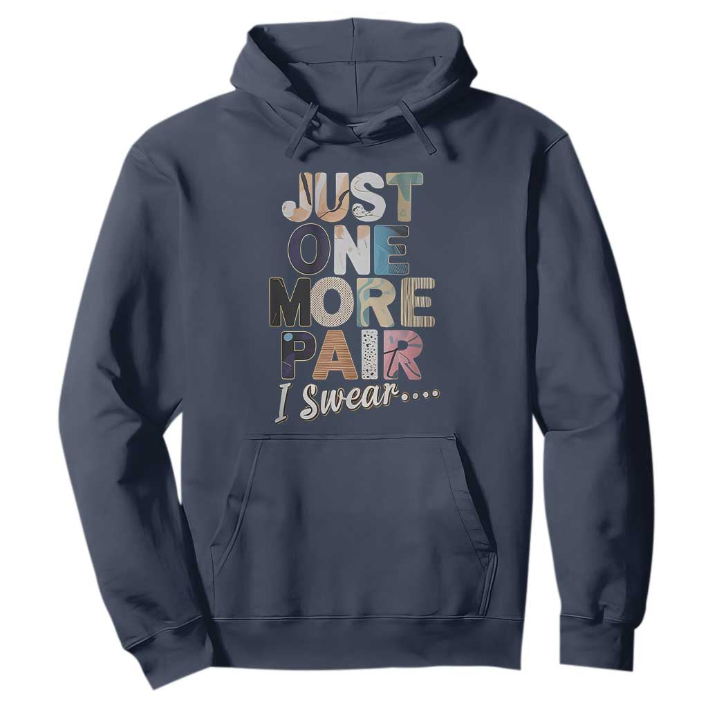 Sneaker Lover Hoodie Just One More Pair I Swear TS09 Navy Print Your Wear