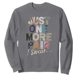 Sneaker Lover Sweatshirt Just One More Pair I Swear TS09 Charcoal Print Your Wear