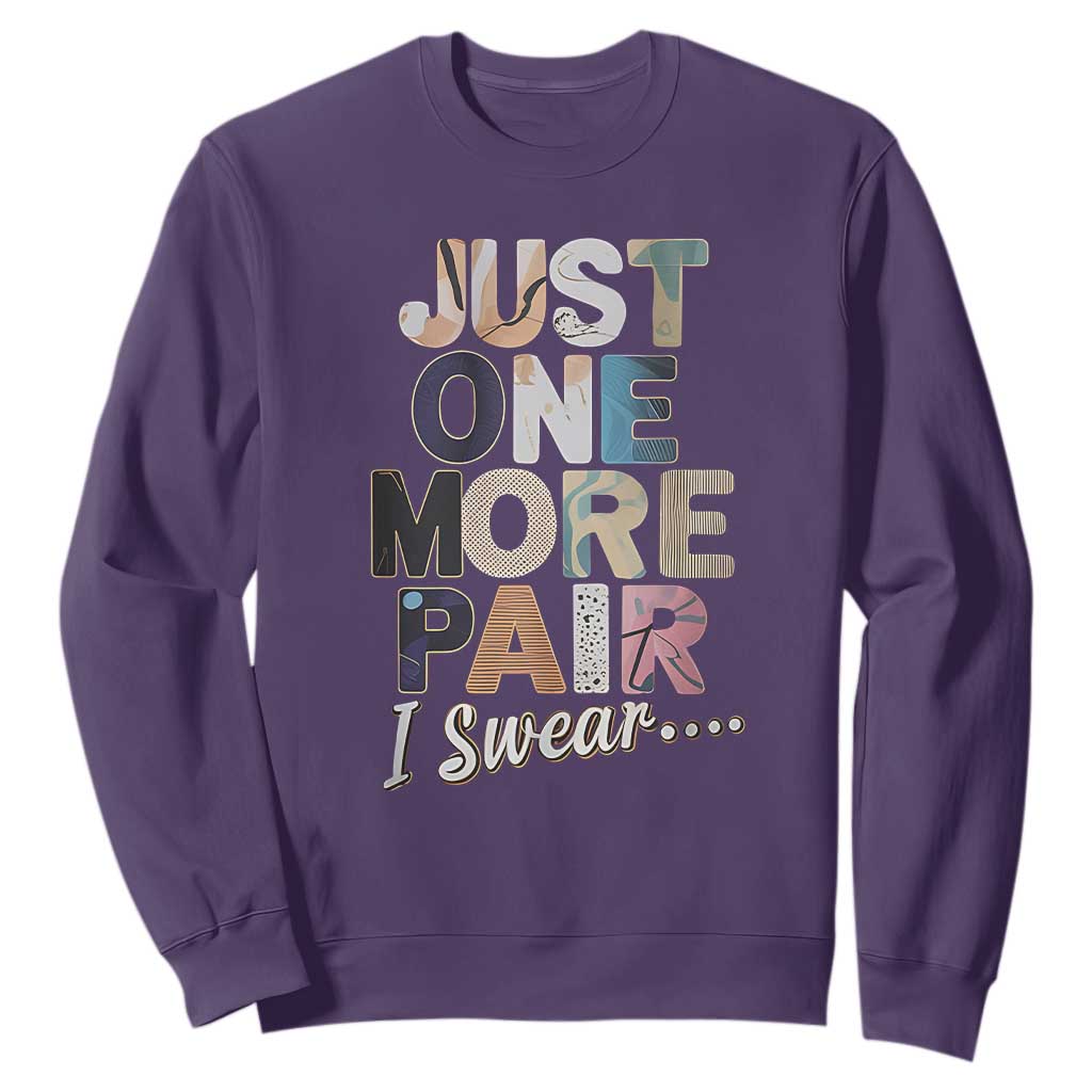 Sneaker Lover Sweatshirt Just One More Pair I Swear TS09 Purple Print Your Wear
