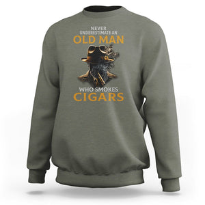 Never Underestimate An Old Man Who Smokes Cigars Sweatshirt TS09 Military Green Print Your Wear
