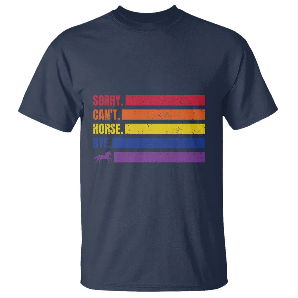 Funny Horse Racing T Shirt Sorry Can't Horses Bye TS09 Navy Print Your Wear