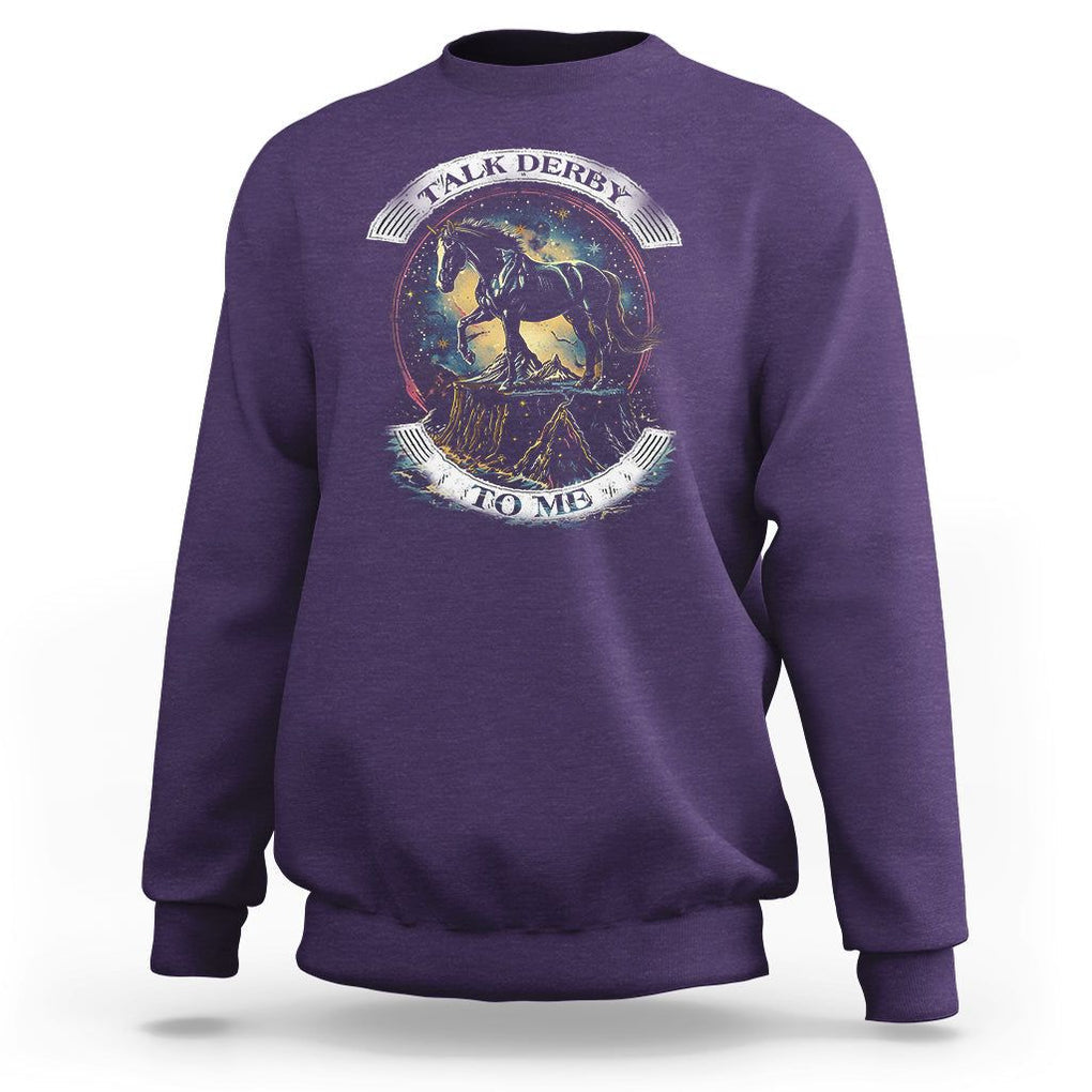 Funny Horse Racing Sweatshirt Talk Derby To Me Horse Lover TS09 Purple Print Your Wear