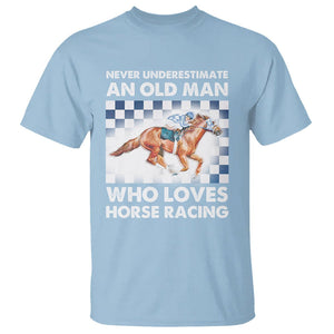 Never Underestimate An Old Man Who Loves Horse Racing T Shirt TS09 Light Blue Print Your Wear