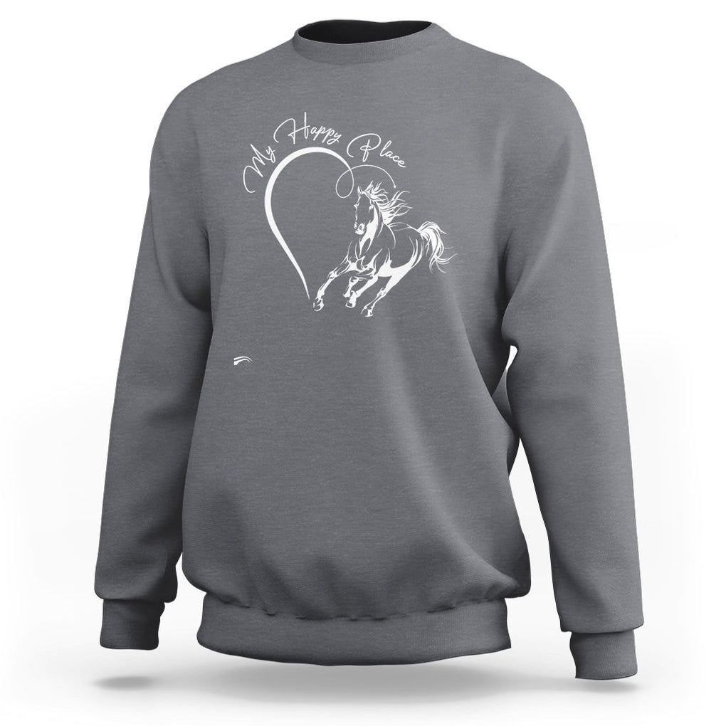 Horse Lover Sweatshirt My Happy Place Horseback Riding TS09 Charcoal Print Your Wear