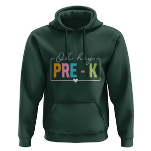 Pre-School Teacher Hoodie Oh Hey Pre-K TS09 Dark Forest Green Print Your Wear