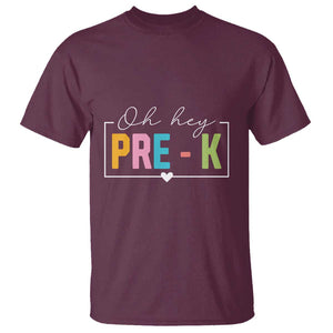 Pre-School Teacher T Shirt Oh Hey Pre-K TS09 Maroon Print Your Wear