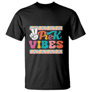 Pre-K Vibes Teacher Kids Back To School T Shirt TS09 Black Print Your Wear