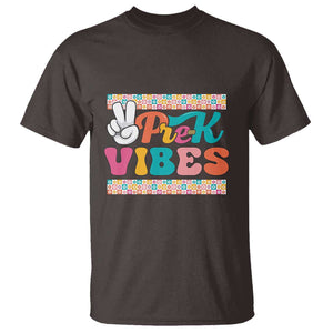 Pre-K Vibes Teacher Kids Back To School T Shirt TS09 Dark Chocolate Print Your Wear