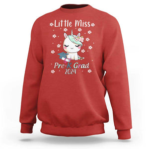 Pre-School Graduation Sweatshirt Little Miss Pre-K Grad 2024 Cute Unicorn TS09 Red Print Your Wear