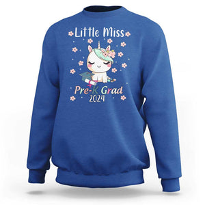 Pre-School Graduation Sweatshirt Little Miss Pre-K Grad 2024 Cute Unicorn TS09 Royal Blue Print Your Wear