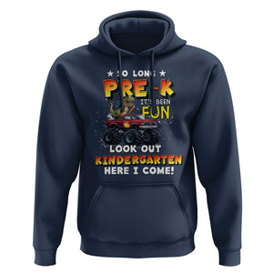 Pre-School Graduation Hoodie So Long Pre-K Look Out Kindergarten Here I Come Dinosaur Monster Truck TS09 Navy Print Your Wear