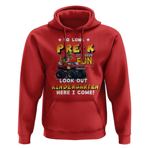 Pre-School Graduation Hoodie So Long Pre-K Look Out Kindergarten Here I Come Dinosaur Monster Truck TS09 Red Print Your Wear