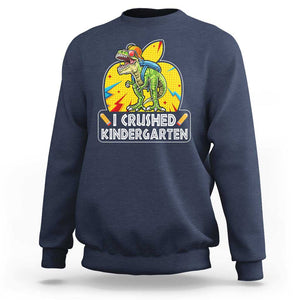 I Crushed Kindergarten Graduation Funny Dinosaur Sweatshirt TS09 Navy Print Your Wear