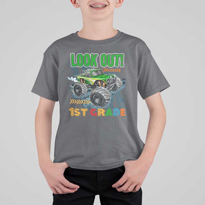 Look Out 1st Grade Monster Truck T Shirt For Kid TS09 Charcoal Print Your Wear