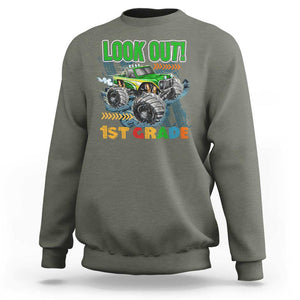 Look Out 1st Grade Monster Truck Sweatshirt TS09 Military Green Print Your Wear