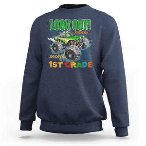 Look Out 1st Grade Monster Truck Sweatshirt TS09 Navy Print Your Wear