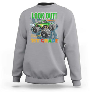 Look Out 1st Grade Monster Truck Sweatshirt TS09 Sport Gray Print Your Wear