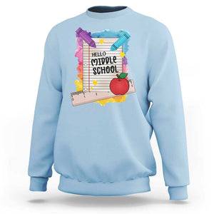 Hello Middle School Watercolor Back To School Sweatshirt TS09 Light Blue Print Your Wear