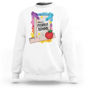 Hello Middle School Watercolor Back To School Sweatshirt TS09 White Print Your Wear