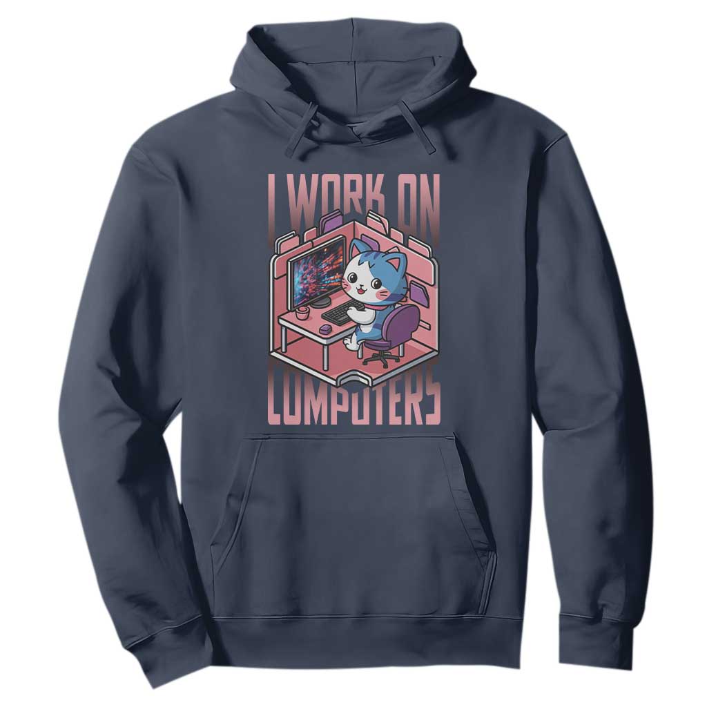 Funny Programmer Hoodie I Work On Computers Japan Anime Cat TS09 Navy Print Your Wear